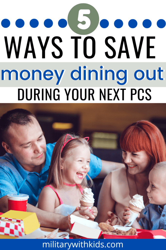 reads 5 ways to save money dining out during your next PCS with family eating ice cream at fast food restaurant